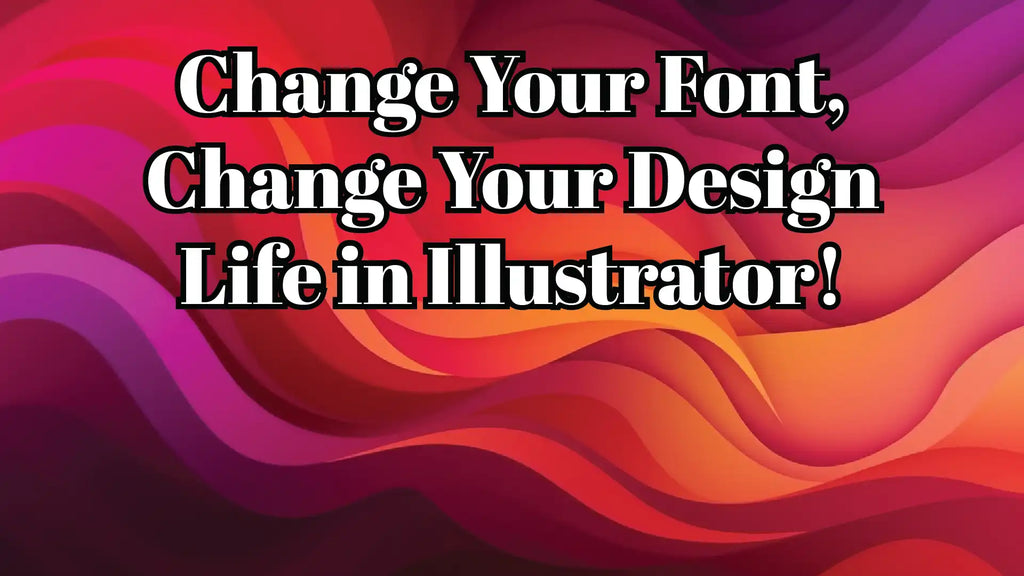 Changing the Default Font for Your Templates in Adobe Illustrator: A Step-by-Step Guide